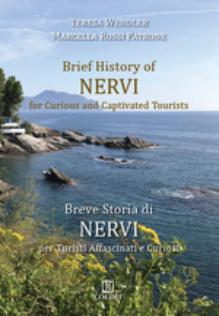 Brief history of Nervi for curious and captivated tourists-Breve storia di Nervi per turisti affascinati e curiosi